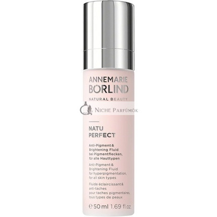 Annemarie Borlind NatuPerfect Anti-Pigmentový a Rozjasňujúci Fluid 50ml - Pre Rovnomernú a Žiarivú Pokožku - Vegán