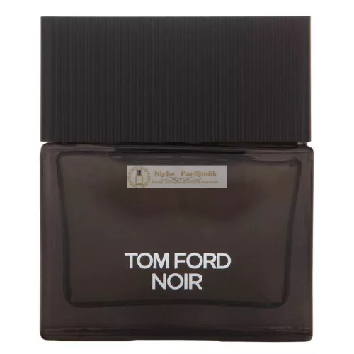Tom Ford Noir parfémovaná voda pre mužov 50 ml