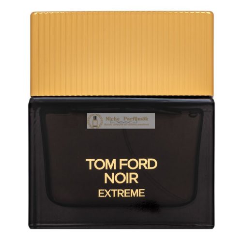 Tom Ford Noir Extreme parfémovaná voda pre mužov 50 ml